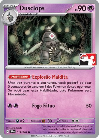 Dusclops, Play! Pokémon Pacote de Prêmio Série 7 019